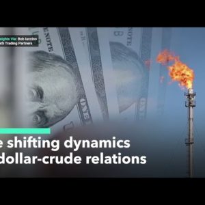 The Crude-Dollar Dynamic Is Changing