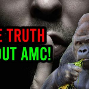 FINALLY!! THE TRUTH ABOUT THE AMC STOCK!!
