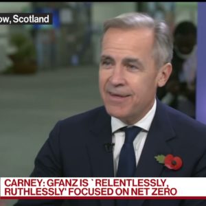 Net-Zero a Ruthless, Relentless Focus for GFANZ: Mark Carney
