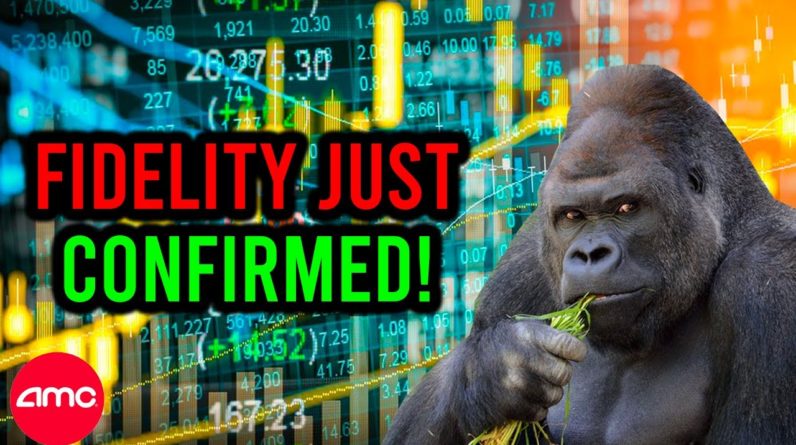 FIDELITY: THE AMC SHORT SQUEEZE IS CONFIRMED! || MASSIVE AMC STOCK UPDATE