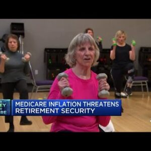 Medicare inflation threatens retirement security as drugs, Covid and staffing drive up health costs