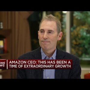 Amazon CEO Andy Jassy: This has been a time of extraordinary growth