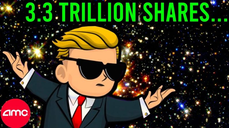 BREAKING: 3.3 TRILLION SHARES TRADED ... AMC STOCK IS ABOUT TO GO WILD!