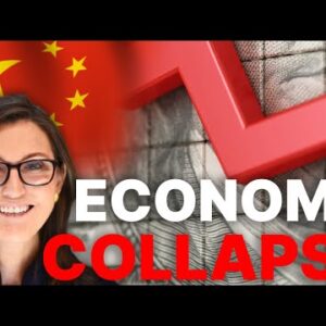 Cathie Wood: Why is China's economy collapsing 2022
