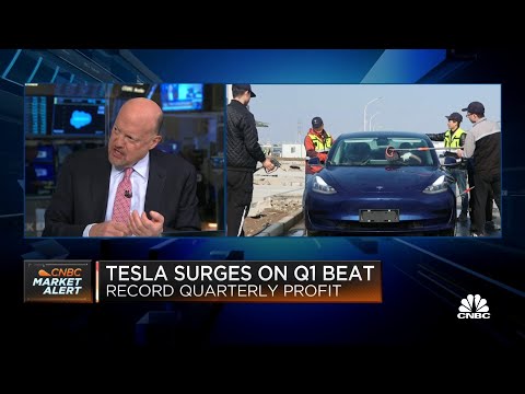 Jim Cramer reacts to Tesla's Q1 earnings: It was a 'tour de force'