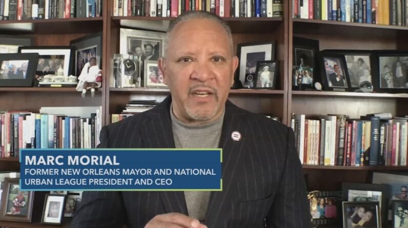 Marc Morial: The goal is for people to be financially empowered