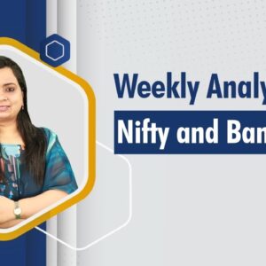 Weekly analysis on Nifty and Bank Nifty