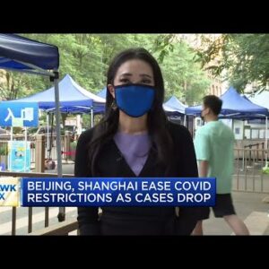 Beijing, Shanghai relax Covid restrictions as cases decline