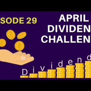 How Much My $188k Dividend Portfolio Paid Me For April 2022 - EP.29