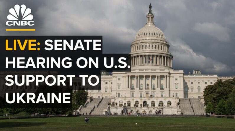 LIVE: Senate committee examines U.S. efforts to support Ukraine against Russian aggression — 5/12/22