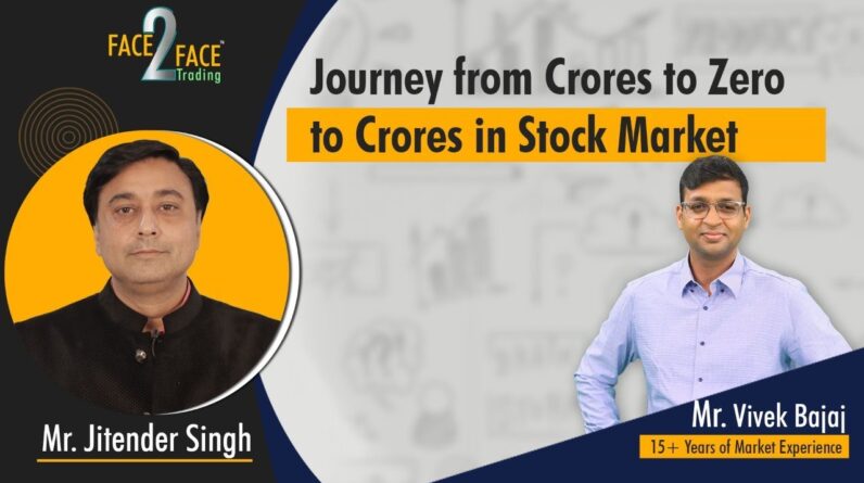 Journey from Crores to Zero to Crores in Stock Market