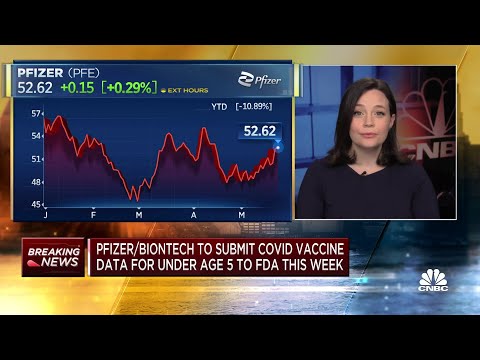 Pfizer to submit Covid vaccine data for kids under age 5 this week