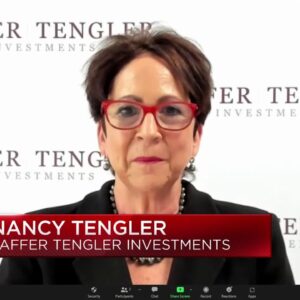 This is not the time to get scared out of stocks, says Nancy Tengler