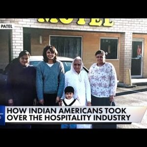 Hospitality industry becomes gateway to 'American dream' for many Indian-Americans