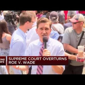 Crowd grows outside Supreme Court following decision to overturn Roe v. Wade