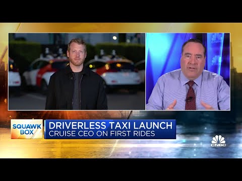 Cruise CEO on launching driverless taxi service in San Fransisco