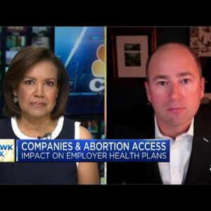 How the Supreme Court's abortion ruling impacts access through corporate health plans