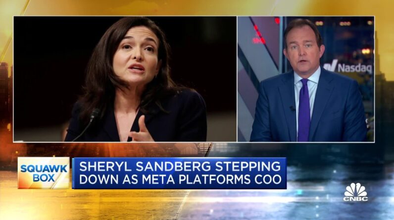 Sheryl Sandberg stepping down as Meta Platforms chief operating officer