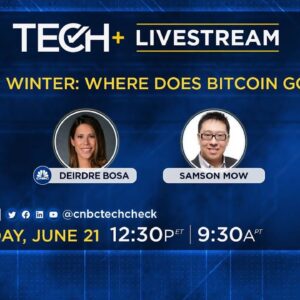 LIVE: CNBC TechCheck+ | Crypto Winter: where does bitcoin go next? — 6/21/2022