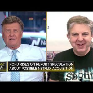 Netflix acquiring Roku would be 'absurd,' says Lightshed's Rich Greenfield