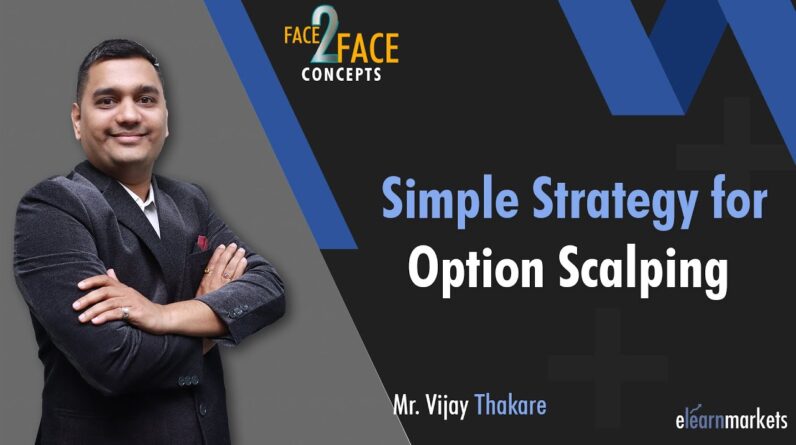 Simple Strategy for Option Scalping #Face2FaceConcepts