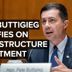 LIVE: Transportation Sec. Buttigieg testifies on Infrastructure Investment and Jobs Act — 7/19/22