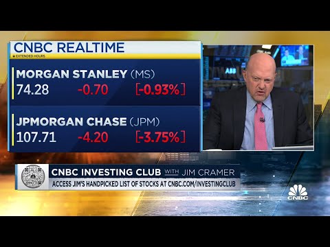 Jim Cramer gives his take on JPMorgan and Morgan Stanley's earnings