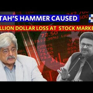 Miftah's Hammer and loss of 2.5 Billion Dollar Capitalization at PSX