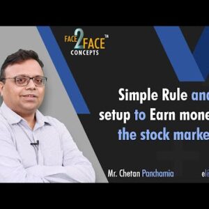 Simple Rule and setup to Earn money in the stock market #Face2FaceConcepts