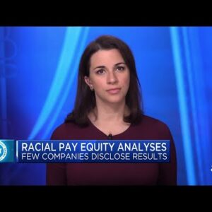 Racial pay equity disclosure increased among large employers, JUST Capital finds